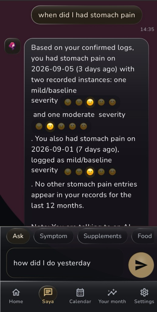 Ask Saya thread answering when stomach pain was last logged, with severity emoji and a follow-up question typed below.
